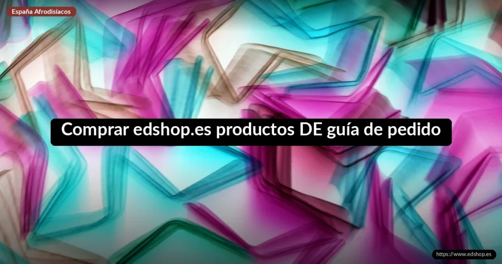 Comprar edshop.es productos DE guía de pedido 4 Comprar edshop.es productos DE guía de pedido