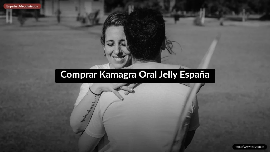 Comprar Kamagra Oral Jelly España 8 Comprar Kamagra Oral Jelly España