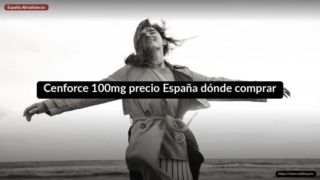 Cenforce 100mg precio España dónde comprar