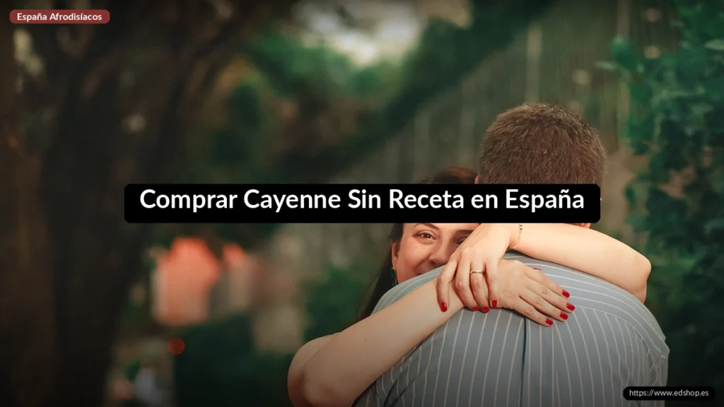 Comprar Cayenne Sin Receta en España