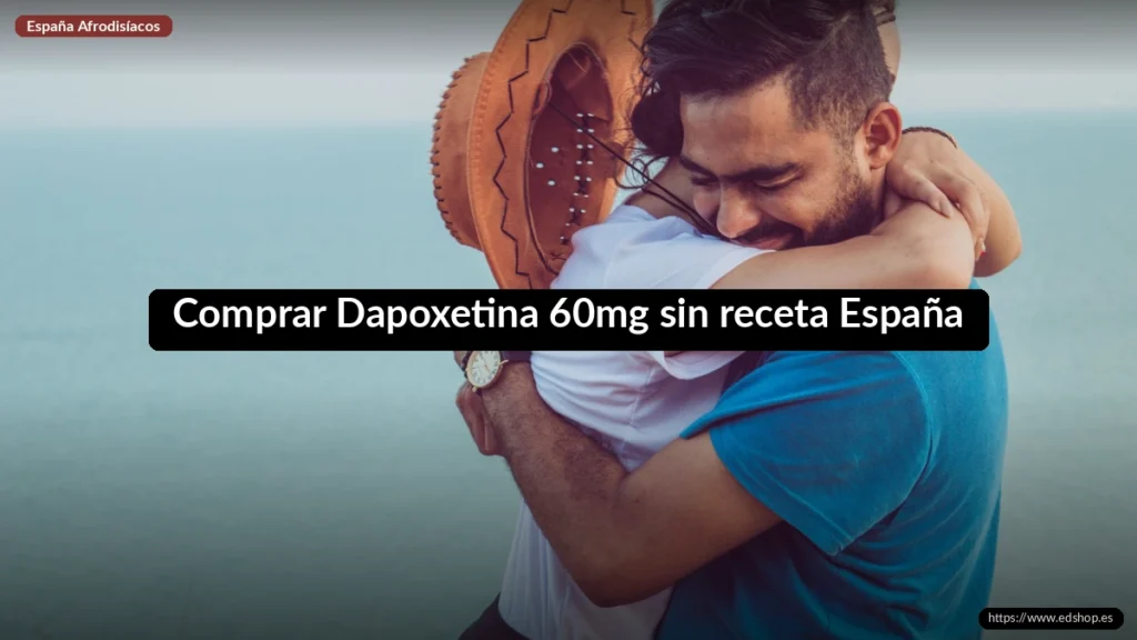 Comprar Dapoxetina 60mg sin receta España