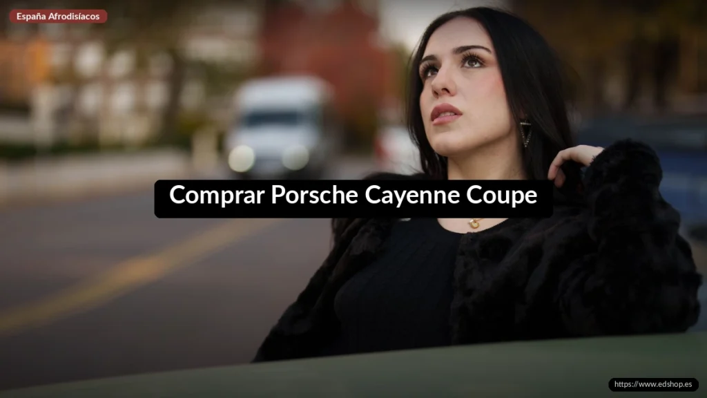 Cayenne: el elixir femenino que no es un coche 5 Comprar Porsche Cayenne Coupe