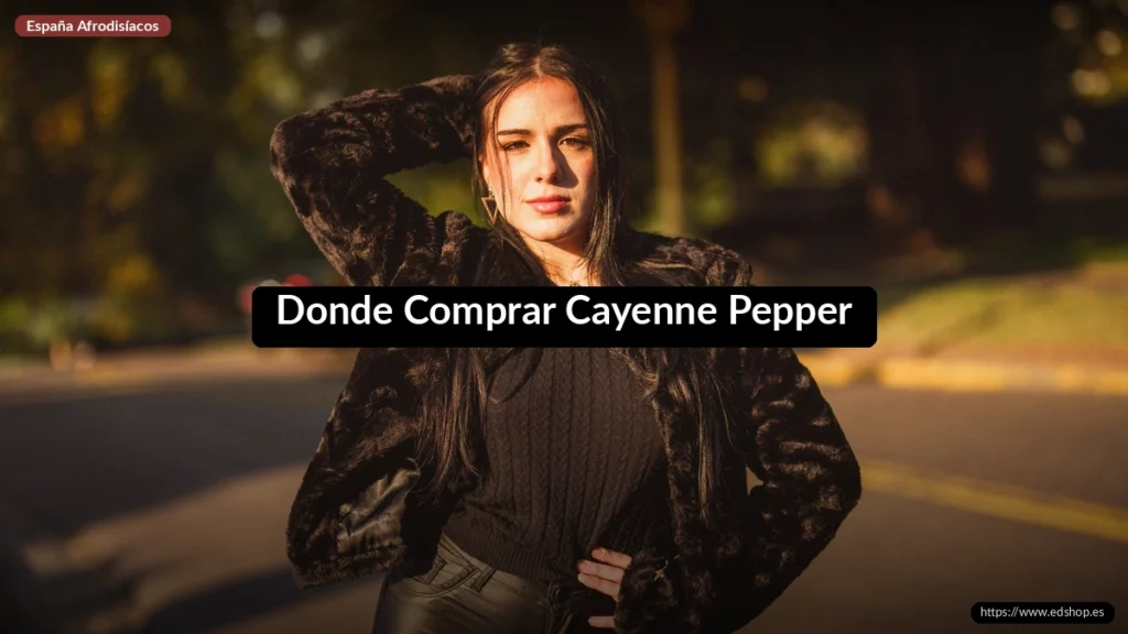 Dónde comprar Cayenne en España: guía con garantía 3 Donde Comprar Cayenne Pepper