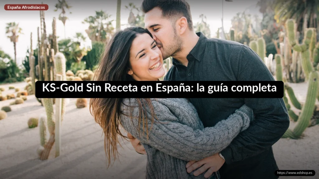 KS-Gold Sin Receta en España: la guía completa