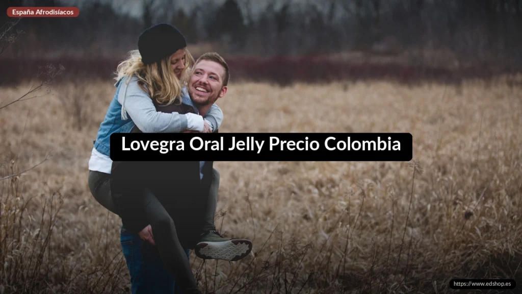 Lovegra Oral Jelly Precio Colombia 4 Lovegra Oral Jelly Precio Colombia