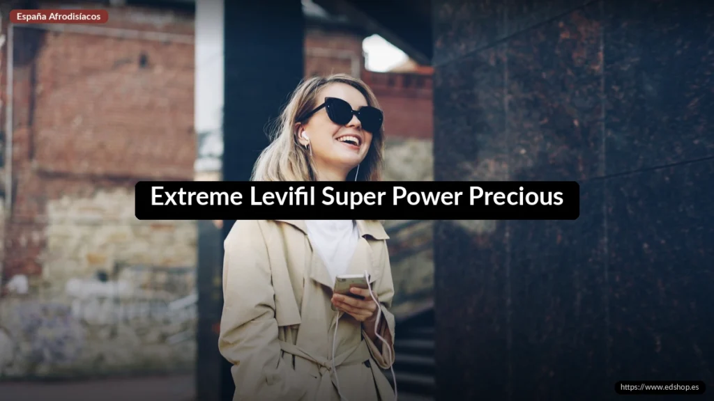 Extreme Levifil Super Power Precious 1 Extreme Levifil Super Power Precious